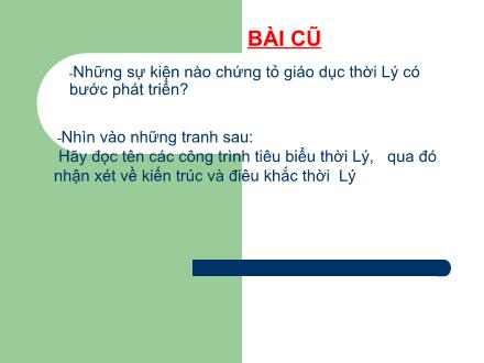 Bài giảng Lịch sử Lớp 4 - Bài 13: Nước Đại Việt ở thế kỷ XIII (Tiết 1)