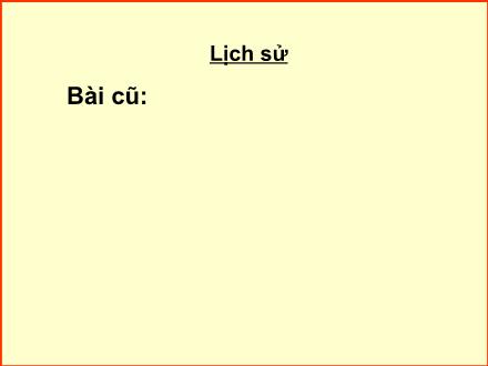 Bài giảng Lịch sử Lớp 4 - Bài: Chiến thắng Chi Lăng
