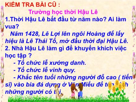 Bài giảng Lịch sử Lớp 4 - Bài: Văn học và khoa học thời Hậu Lê