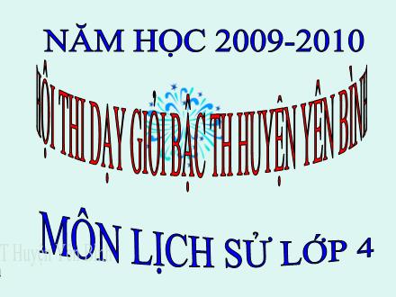 Bài giảng Lịch sử Lớp 4 - Tiết 22: Trường học thời Hậu Lê - Năm học 2009-2010