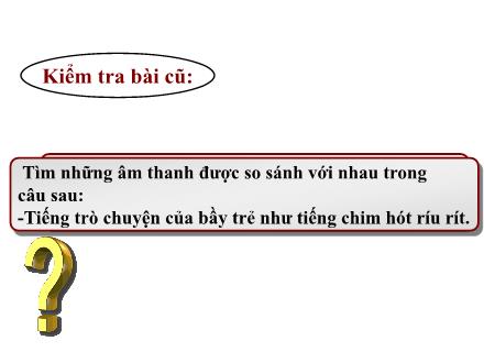 Bài giảng Luyện từ và câu Lớp 3 - Bài: Từ ngữ về quê hương