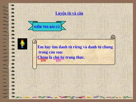 Bài giảng Luyện từ và câu Lớp 4 - Bài: Mở rộng vốn từ: Trung thực - Tự trọng
