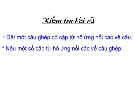 Bài giảng Luyện từ và câu Lớp 5 - Bài: Liên kết câu bằng cách lặp từ