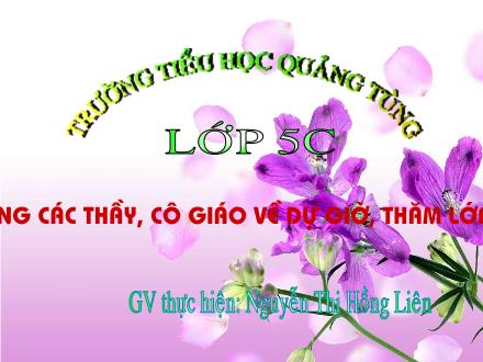 Bài giảng Luyện từ và câu Lớp 5 - Bài: Mở rộng vốn từ: Hạnh phúc - Nguyễn Thị Hồng Liên - Năm học 2010-2011