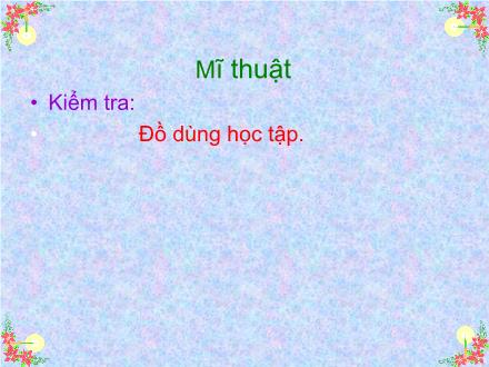 Bài giảng Mĩ thuật Lớp 2 - Bài 9: Vẽ theo mẫu: Vẽ cái mũ