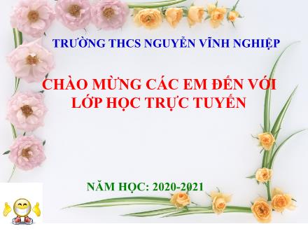 Bài giảng Ngữ văn Lớp 7 - Tiết 99, Bài 25: Dùng cụm chủ - vị để mở rộng câu - Trường THCS Nguyễn Vĩnh Nghiệp