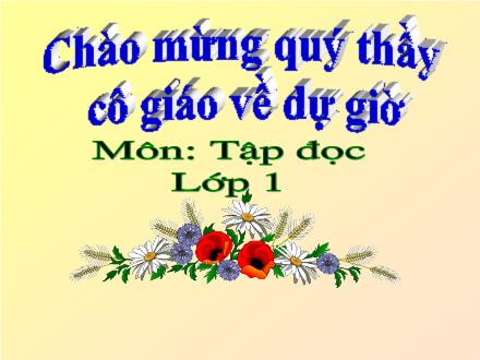 Bài giảng Tập đọc Lớp 1 - Bài: Cây bàng