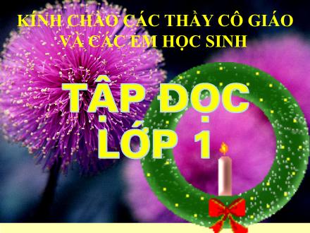 Bài giảng Tập đọc Lớp 1 - Bài: Trường em