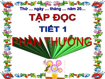 Bài giảng Tập đọc Lớp 2 - Bài: Phần thưởng