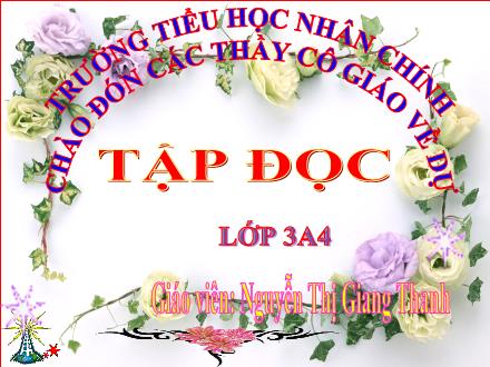 Bài giảng Tập đọc Lớp 3 - Bài: Hai bàn tay em - Nguyễn Thị Giang Thanh