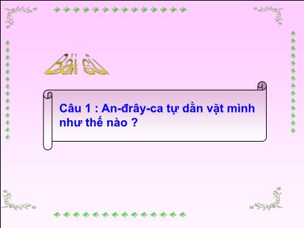 Bài giảng Tập đọc Lớp 4 - Bài: Chị em tôi