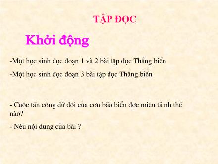 Bài giảng Tập đọc Lớp 4 - Bài: Ga-vrốt ngoài chiến lũy