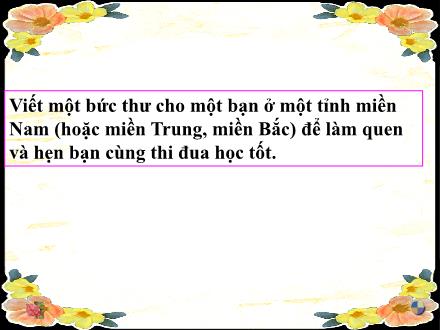 Bài giảng Tập làm văn Lớp 3 - Bài: Viết thư
