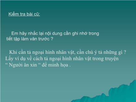 Bài giảng Tập làm văn Lớp 4 - Bài: Kể lại lời nói, ý nghĩ của nhân vật