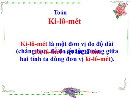 Bài giảng Toán Khối 2 - Bài: Ki-lô-mét