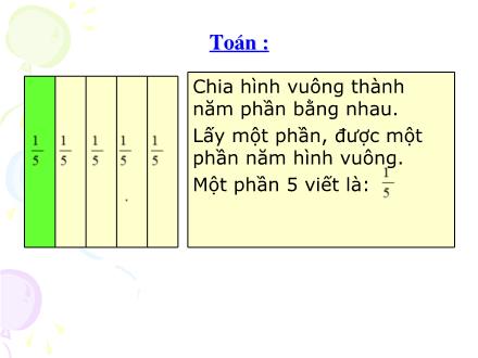 Bài giảng Toán Khối 2 - Bài: Một phần năm