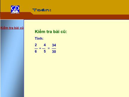 Bài giảng Toán Khối 4 - Bài: Phép nhân phân số