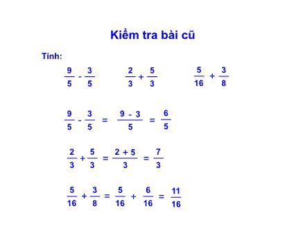 Bài giảng Toán Khối 4 - Bài: Phép trừ phân số tiết 2