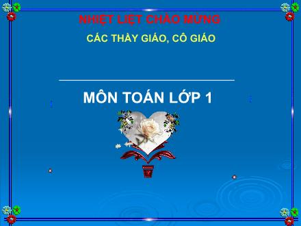 Bài giảng Toán Lớp 1 - Bài: Xăng - ti - mét. Đo độ dài