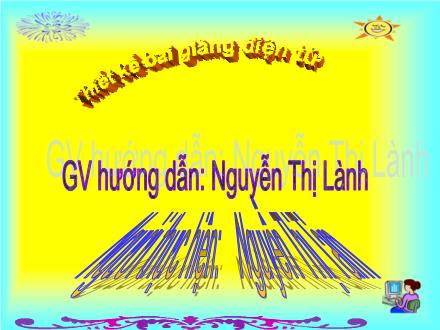 Bài giảng Toán Lớp 3 - Bài: Diện tích hình vuông - Nguyễn Thị Lành