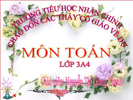 Bài giảng Toán Lớp 3 - Tiết 139: Diện tích của một hình - Nguyễn Thị Giang Thanh Bài giảng Toán Lớp 3 - Tiết 139: Diện tích của một hình - Nguyễn Thị Giang Thanh