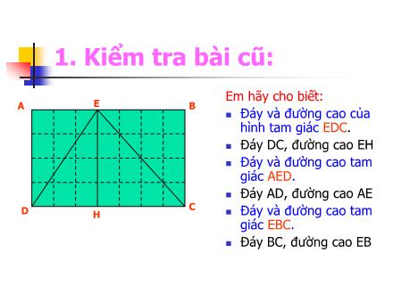 Bài giảng Toán Lớp 5 - Bài: Diện tích hình tam giác