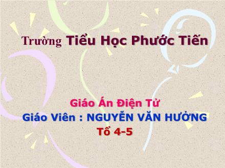 Bài giảng Toán Lớp 5 - Tiết 112: Mét khối - Nguyễn Văn Hưởng