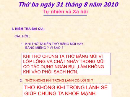 Bài giảng Tự nhiên và xã hội Lớp 3 - Bài 3: Vệ sinh hô hấp - Năm học 2010-2011