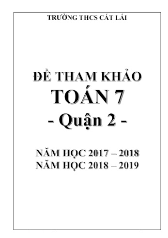 Bộ đề tham khảo kiểm tra môn Toán Lớp 7 - Trường THCS Cát Lái
