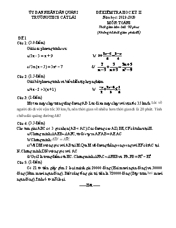 Đề kiểm tra học kì II môn Toán Lớp 8 - Trường THCS Cát Lái - Năm học 2019-2020 (Có đáp án) Đề kiểm tra học kì II môn Toán Lớp 8 - Trường THCS Cát Lái - Năm học 2019-2020 (Có đáp án)