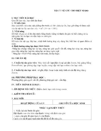 Giáo án Hình học Lớp 6 - Tiết 17: Vẽ góc cho biết số đo