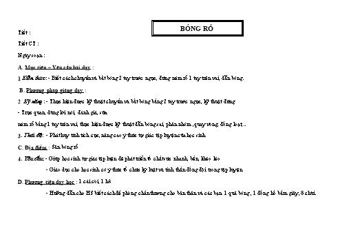 Giáo án Thể dục Lớp 7 - Bài: Bóng rổ