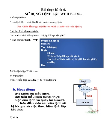 Giáo án Tin học Lớp 8 - Bài thực hành 6: Sử dụng lệnh lặp While ... do ..