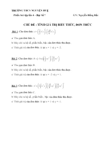 Ôn tập Đại số Lớp 7 - Chủ đề: Tính giá trị biểu thức, đơn thức - Nguyễn Hồng Bắc