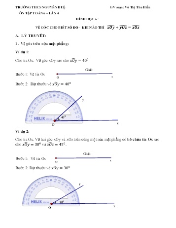 Ôn tập Hình học Lớp 6 - Bài: Vẽ góc cho biết số đo - Võ Thị Thu Hiền Ôn tập Hình học Lớp 6 - Bài: Vẽ góc cho biết số đo - Võ Thị Thu Hiền