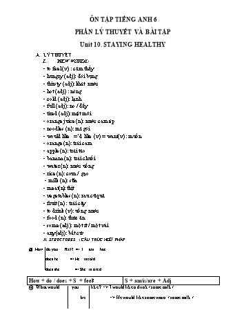 Ôn tập môn Tiếng Anh Lớp 6 - Unit 10: Staying healthy