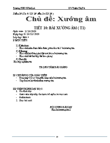 Giáo án Âm nhạc Lớp 6 - Tiết 10: Bài xướng âm (Tiết 1) - Triệu Thị Tú - Năm học 2020-2021