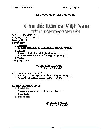Giáo án Âm nhạc Lớp 6 - Tiết 12: Đồng dao rồng rắn - Triệu Thị Tú - Năm học 2020-2021