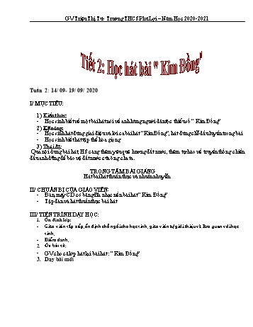 Giáo án Âm nhạc Lớp 6 - Tiết 2: Học hát bài Kim Đồng - Triệu Thị Tú - Năm học 2020-2021