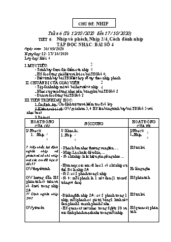 Giáo án Âm nhạc Lớp 6 - Tiết 6: Nhịp và phách, nhịp 2/4, cách đánh nhịp. Tập đọc nhạc: Bài số 4 - Triệu Thị Tú - Năm học 2020-2021