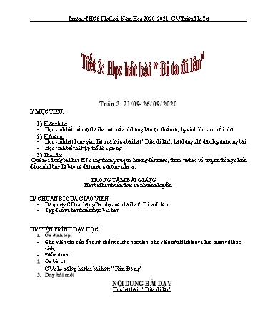 Giáo án Âm nhạc Lớp 7 - Tiết 3: Học hát bài Đi ta đi lên - Triệu Thị Tú - Năm học 2020-2021